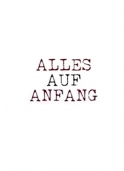 Alles auf Anfang